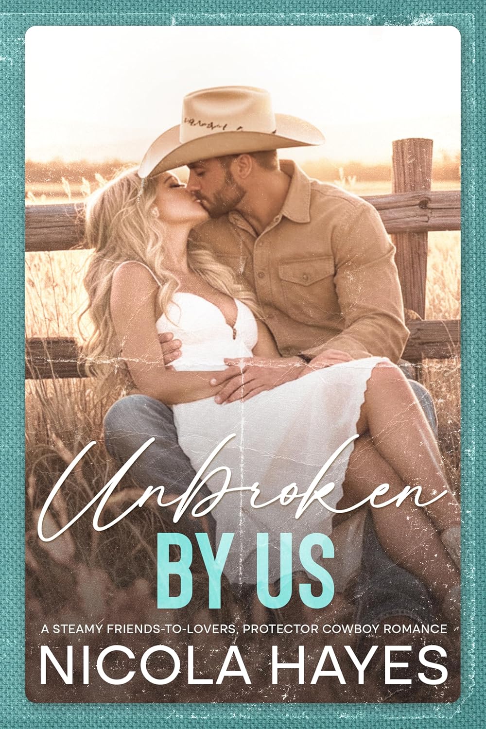 Unbroken by Us by Nicola Hayes — book cover